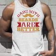 Dads With Beards Are Better Unisex Tank Top Gifts for Him