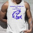 Fishing Is Tough Job But I Can Tackle It Fishing Svg Fishing Clipart Fish Png Fishing Cute Art Fishing Cricut Cute Svg Cut Files Svg Unisex Tank Top Gifts for Him