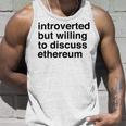 Funny Introverted Ethereum Gift Unisex Tank Top Gifts for Him