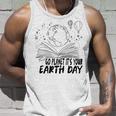 Go Planet Its Your Earth Day V2 Unisex Tank Top Gifts for Him