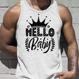 Hello Baby Graphic Design For New Coming Babys Unisex Tank Top Gifts for Him