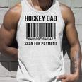 Hockey Dad Scan For Payment Sport Dad Fathers Day Gift Unisex Tank Top Gifts for Him