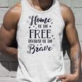 Home Of The Free Because Of The Brave 4Th Of July Patriotic Unisex Tank Top Gifts for Him