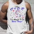 I Have Cidp Im Allowed To Do Weird Things Unicorn Blue Ribbon Cidp Support Cidp Awareness Unisex Tank Top Gifts for Him