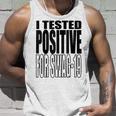 I Tested Positive For Swag-19 Unisex Tank Top Gifts for Him