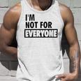 Im Not For Everyone Shirts For Women Funny Saying Sarcastic Novelty Letter Graphic Print Ca Unisex Tank Top Gifts for Him