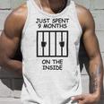 Just Spent 9 Months On The Inside Funny Baby Gift Funny Pregnancy Gift Funny Baby Shower Gift Unisex Tank Top Gifts for Him