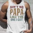 Kids Funny Aint No Papa Like The One I Got Sarcastic Saying Unisex Tank Top Gifts for Him