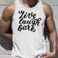 Live Laugh Bark 7 Trending Shirt Unisex Tank Top Gifts for Him