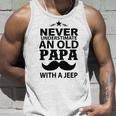 Never Understimate And Old Papa Fathers Day Gift Unisex Tank Top Gifts for Him