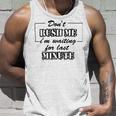 New Dont Rush Me Im Waiting For Last Minute Unisex Tank Top Gifts for Him