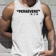 Persevere Kbj Ketanji Brown Jackson Unisex Tank Top Gifts for Him