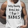 Silly Daddy Boobs Are For Babies Funny Baby Gift Funny Pregnancy Gift Funny Baby Shower Gift Unisex Tank Top Gifts for Him