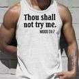 Thou Shall Not Try Me Mood Unisex Tank Top Gifts for Him