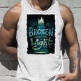 We Are All Broken 350 Trending Shirt Unisex Tank Top Gifts for Him