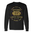1995 September Birthday 1995 September Limited Edition Long Sleeve T-Shirt Gifts ideas