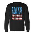 4Th Of July S For Faith Friends Freedom Long Sleeve T-Shirt T-Shirt Gifts ideas