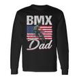 American Flag Bmx Dad Fathers Day 4Th Of July Long Sleeve T-Shirt Gifts ideas