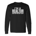 Ask Me For My Card I Am A Realtor Real Estate Long Sleeve T-Shirt T-Shirt Gifts ideas