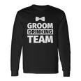 Bachelor Party Groom Drinking Team Long Sleeve T-Shirt T-Shirt Gifts ideas