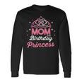 Bday Girl Matching Mom Of The Birthday Princess Long Sleeve T-Shirt Gifts ideas