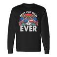 Best Cat Dad Ever Matching Fathers Day 4Th Of July Cat Lover Long Sleeve T-Shirt Gifts ideas