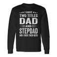 Best Dad And Stepdad Cute Fathers Day From Wife V2 Long Sleeve T-Shirt T-Shirt Gifts ideas