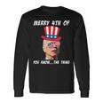 Biden Merry 4Th Of You Know The Thing Anti Joe Biden Long Sleeve T-Shirt Gifts ideas
