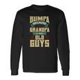 Bumpa Because Grandpa Is For Old Guys Fathers Day Long Sleeve T-Shirt T-Shirt Gifts ideas