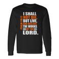 Christerest Psalm 11817 Christian Bible Verse Affirmation Long Sleeve T-Shirt Gifts ideas
