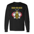 Dad To Bee Pregnant & Moms Pregnancy Bee Long Sleeve T-Shirt T-Shirt Gifts ideas