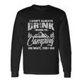I Dont Always Drink When Im Camping Camper Long Sleeve T-Shirt Gifts ideas
