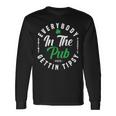 Everybody In The Pub Gettin Tipsy Unisex Long Sleeve Gifts ideas