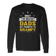 Family 365 The Greatest Dads Get Promoted To Grampy Grandpa Long Sleeve T-Shirt T-Shirt Gifts ideas