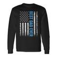 Fathers Day Best Dad Ever With Us American Flag V2 Long Sleeve T-Shirt T-Shirt Gifts ideas