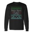 Feliz Navi Dad Ugly Christmas Multic Classic Long Sleeve T-Shirt T-Shirt Gifts ideas