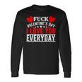 Fk Valentines Day I Love You Every Day Unisex Long Sleeve Gifts ideas