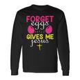 Forger Eggs Gives Me Jesus Funny Easter Day Unisex Long Sleeve Gifts ideas