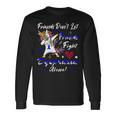 Friends Dont Let Friends Fight Dyspraxia Alone Blue Ribbon Unicorn Dyspraxia Dyspraxia Awareness Unisex Long Sleeve Gifts ideas