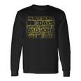 I Have Gone 0 Days Without Making A Dad Joke V2 Long Sleeve T-Shirt T-Shirt Gifts ideas