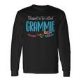 Grammie Grandma Blessed To Be Called Grammie Long Sleeve T-Shirt Gifts ideas