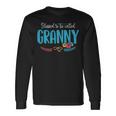 Granny Grandma Blessed To Be Called Granny Long Sleeve T-Shirt Gifts ideas