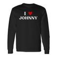 I Heart Johnny Red Heart Long Sleeve T-Shirt Gifts ideas