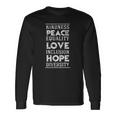 Human Kindness Peace Equality Love Inclusion Diversity Long Sleeve T-Shirt T-Shirt Gifts ideas