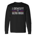 I Identify As Ultra Maga Support The Great Maga King 2024 Long Sleeve T-Shirt T-Shirt Gifts ideas