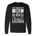 July 1997 Birthday Life Begins In July 1997 Long Sleeve T-Shirt Gifts ideas