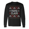 Mama Claus Christmas Ugly Sweater Unisex Long Sleeve Gifts ideas