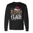 Mama Nana Claus Christmas Pajamas 505 Shirt Unisex Long Sleeve Gifts ideas