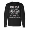 Mimi Grandma Mimi Is My Name Spoiling Is My Game Long Sleeve T-Shirt Gifts ideas