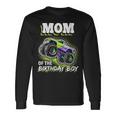 Mom Of The Birthday Boy Monster Truck Birthday Novelty Long Sleeve T-Shirt Gifts ideas